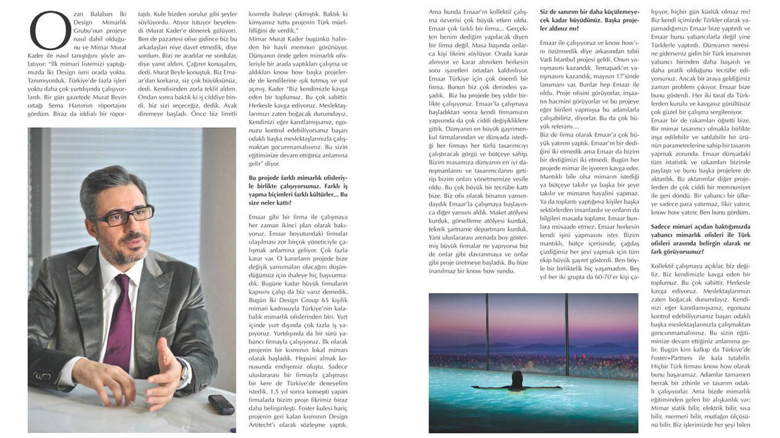 01.04.2013 - Murat Kader has delivered an interview in monthly magazine İnşaat Malzeme