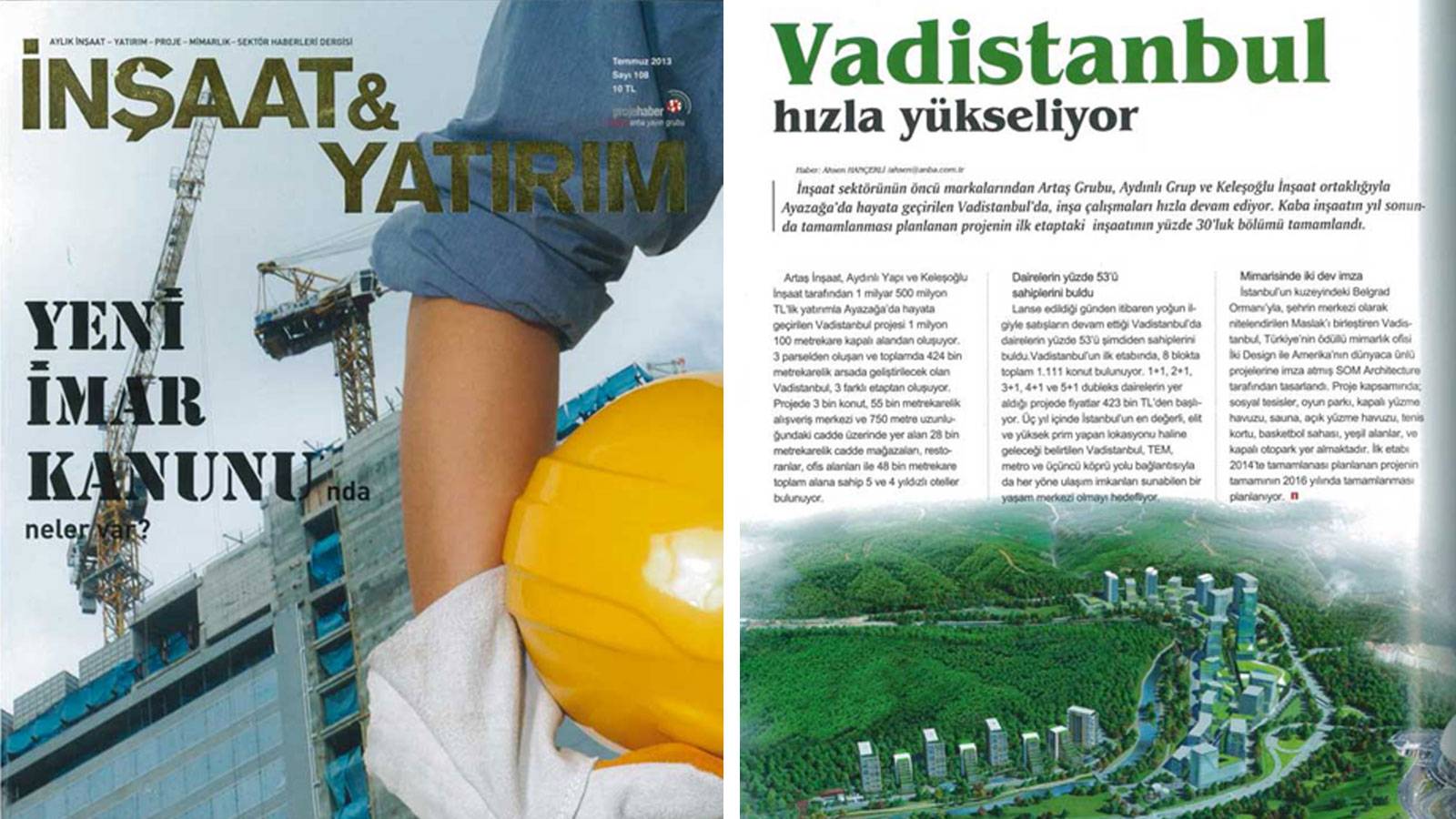 01.07.2013 Vadistanbul has been published in İnşaat & Yatırım Magazine
